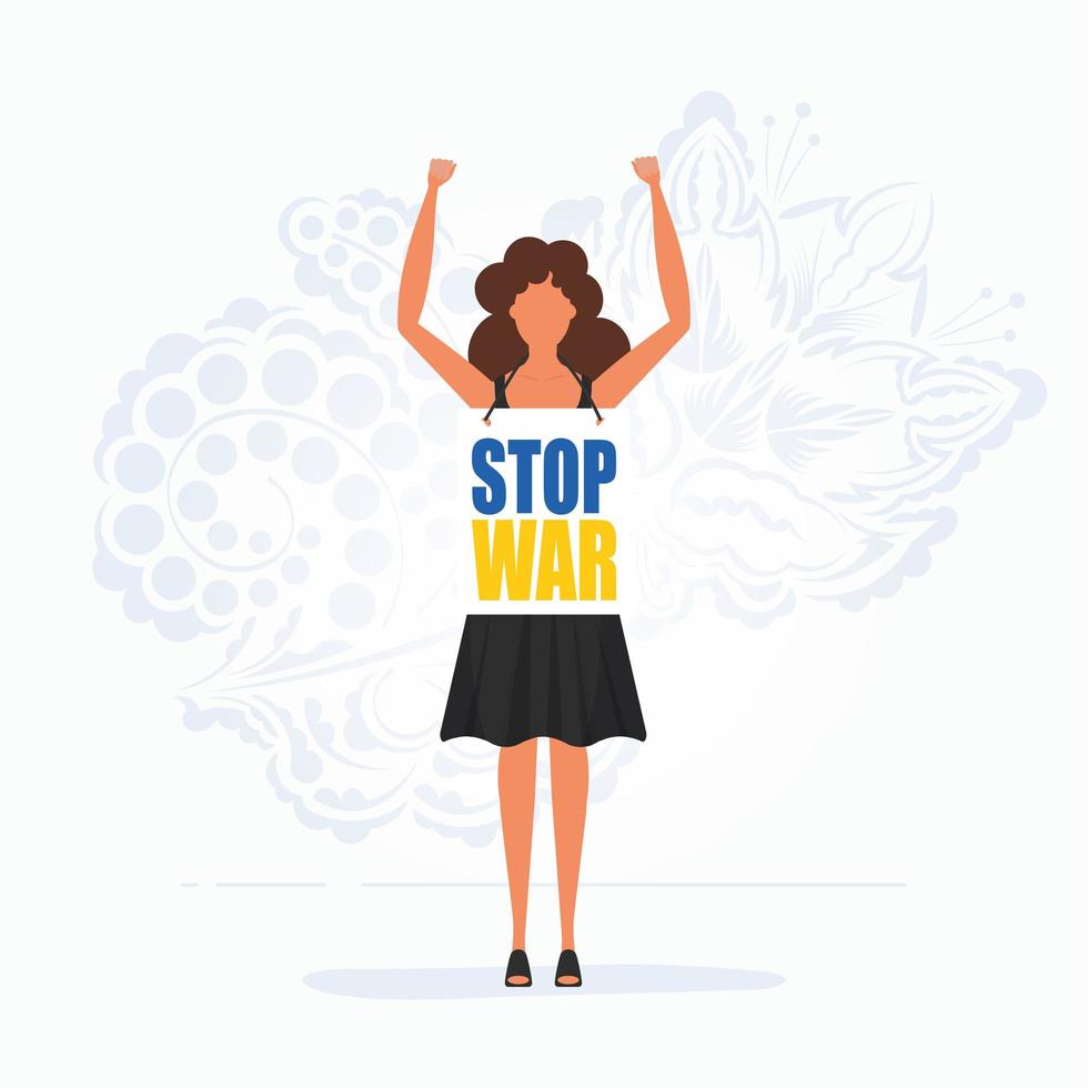 A girl in full growth holds a poster with the inscription Stop the war. Flat style. vector