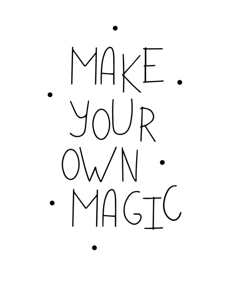Scandinavian style graphic poster with inscription Make your own magic in minimalist style vector
