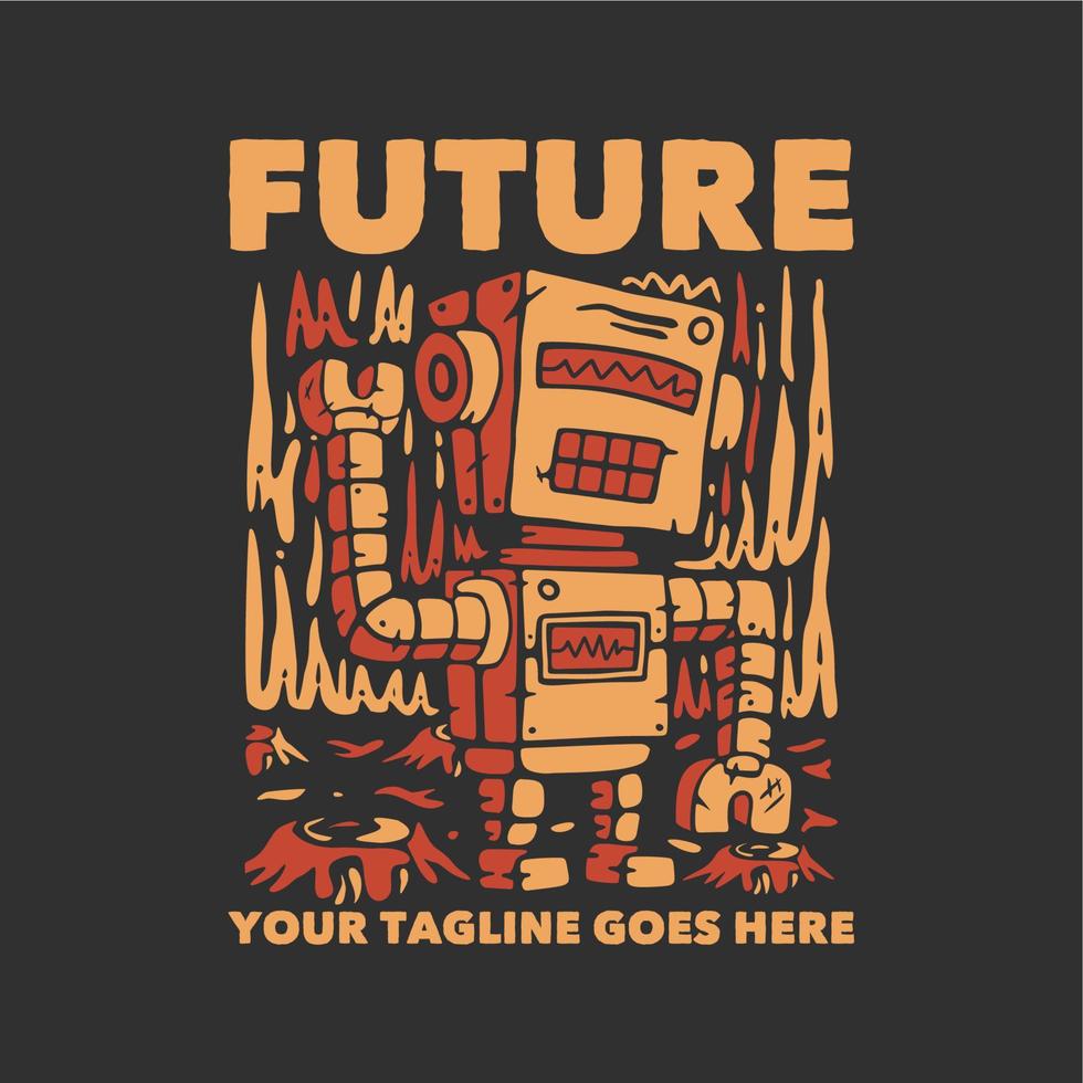 t shirt design future with robot and gray background vintage illustration vector