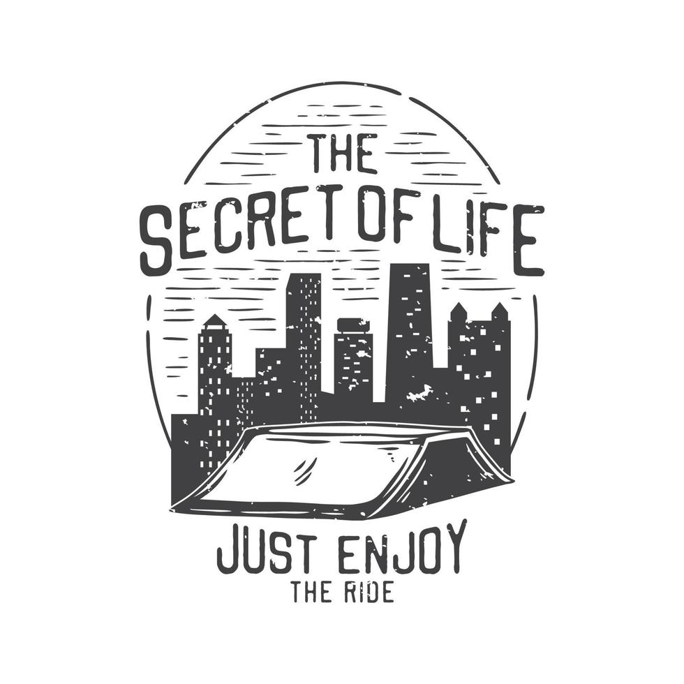 american vintage illustration the secret of life just enjoy the ride for t shirt design vector