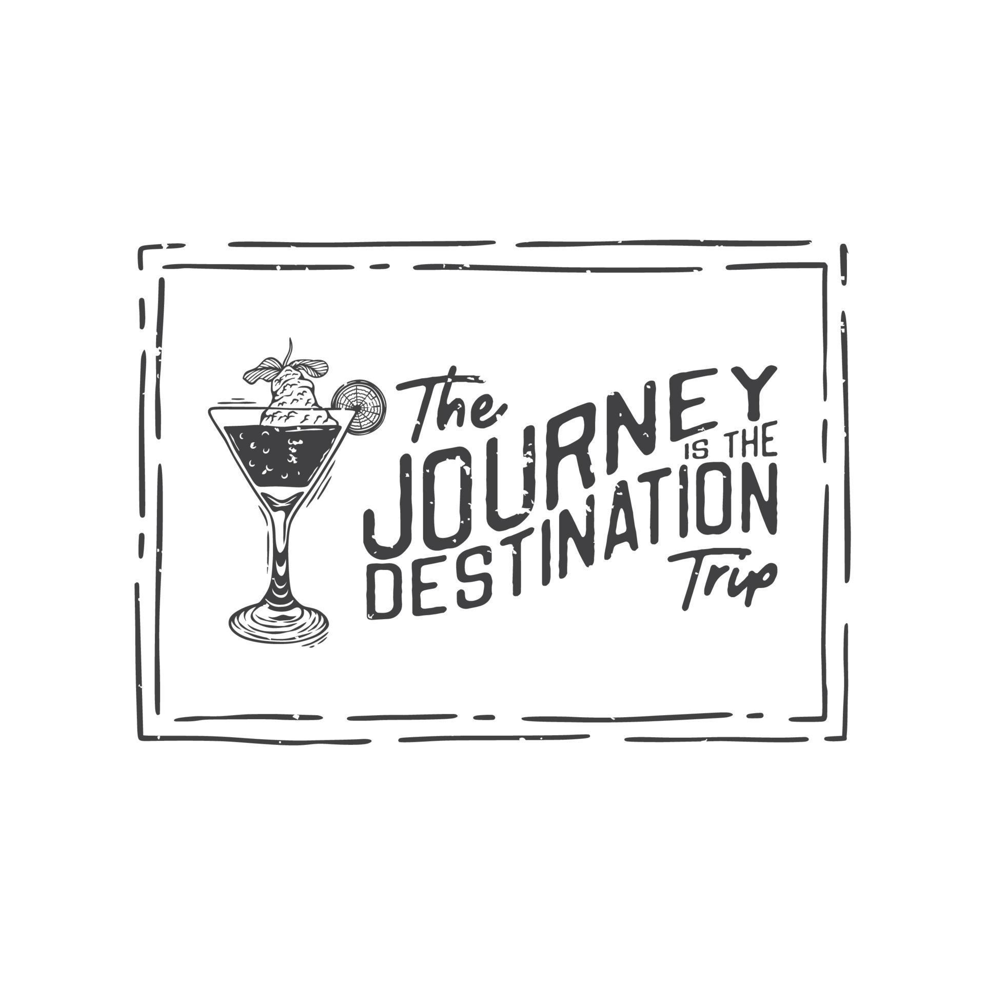 american vintage illustration the journey is the destination for t