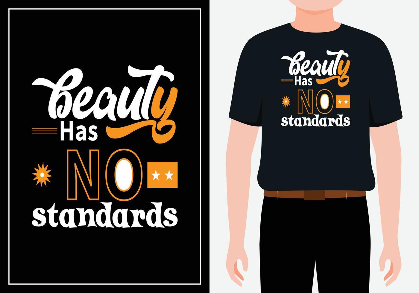 Beauty has no standards modern quotes t shirt design free Vector