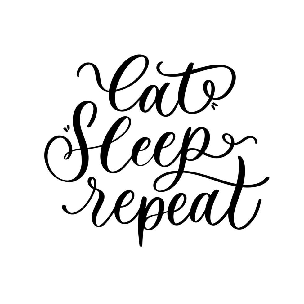 comer dormir repetir. frase de letras divertidas para póster y camiseta. vector