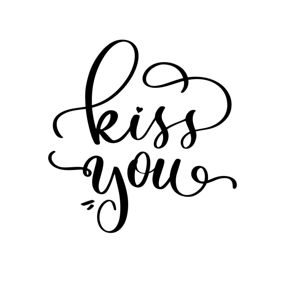 Kiss you. Romantic lettering hand drawn greeting card for Valentine's Day. Vector calligraphy design element for card, label, decoration, poster.