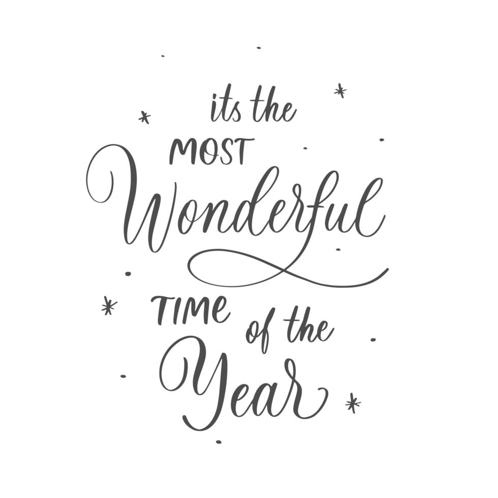 It's the most wonderful time of the year - holiday christmas hand lettering inscription. vector