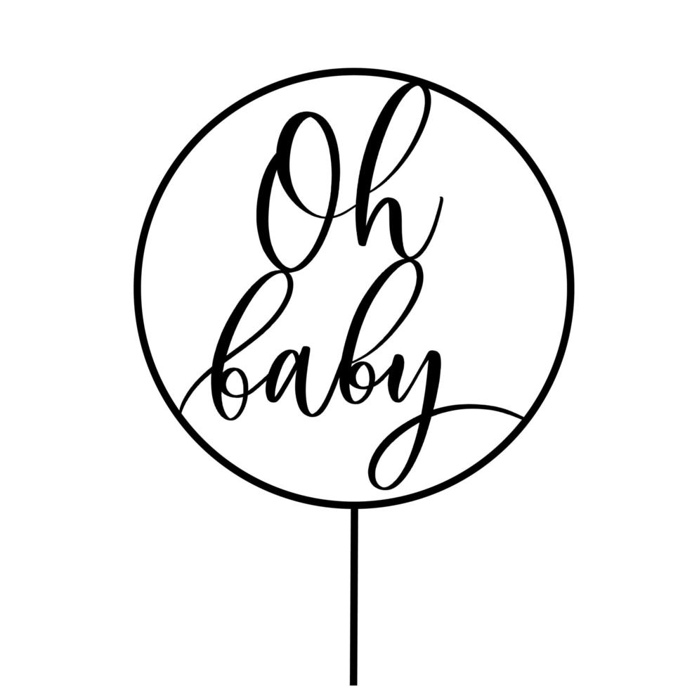 Oh bebe. Inscripción de baby shower para ropa de bebés y decoraciones de guardería. vector