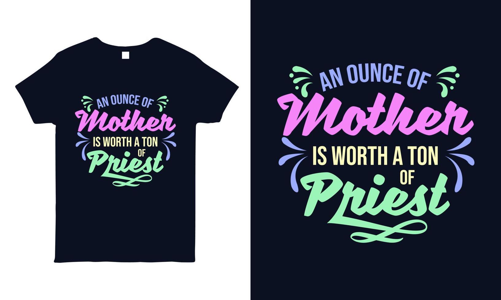 Hand lettering quote about mother for t shirt, mug, sticker, bag print. Mothers day gift shirt design. vector