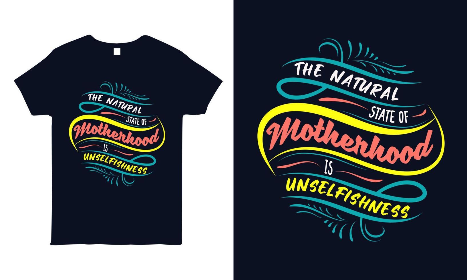 Hand lettering quote about mother for t shirt, mug, sticker, bag print. Mothers day gift shirt design. vector