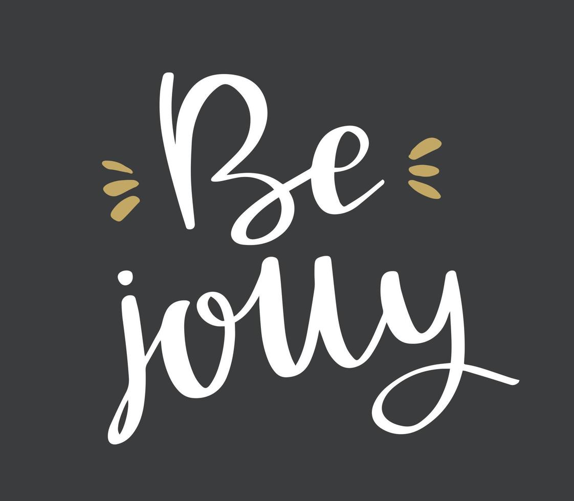 Be Jolly phrase hand lettering. Modern Christmas calligraphy. Greeting card design, gift tags. vector