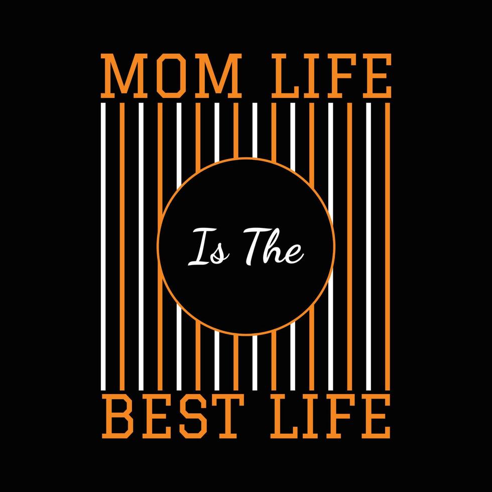 Mother's Day T Shirt Design vector