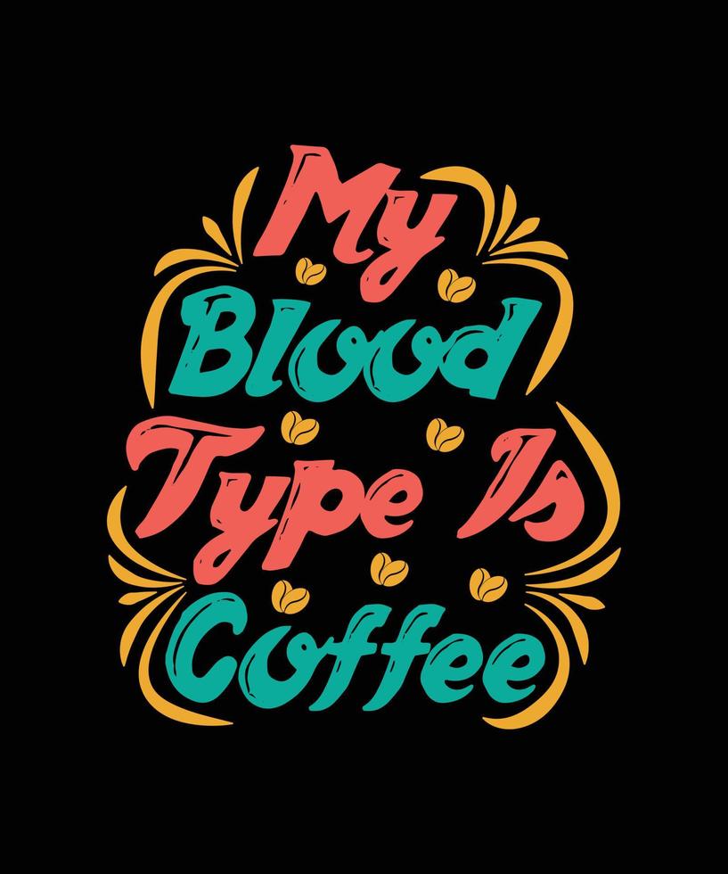 diseño de camiseta de tipografía de café vector