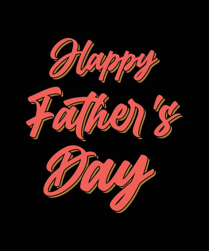 happy father's day t-shirt design vector