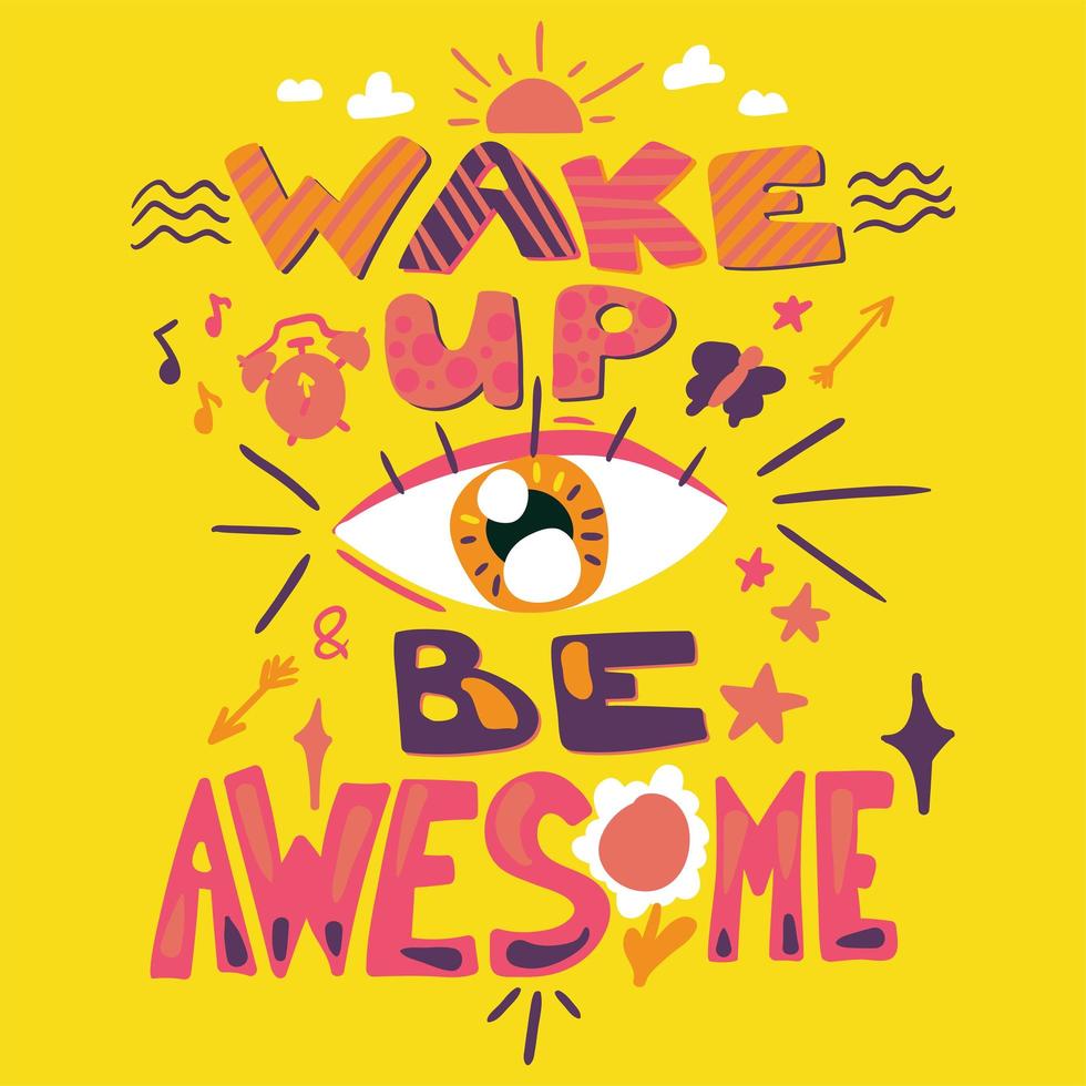 Success Secret - Wake Up and Be Awesome vector