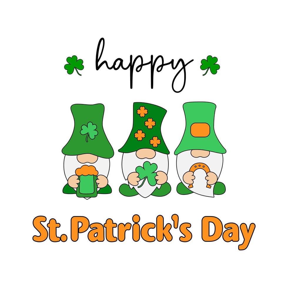 Happy St. Patricks Day holiday quote with Gnomes. Creative design for St. Patrick's Day. Stock vector illustration isolated on white background. For cards, decor, shirt design, invitation to the pub.
