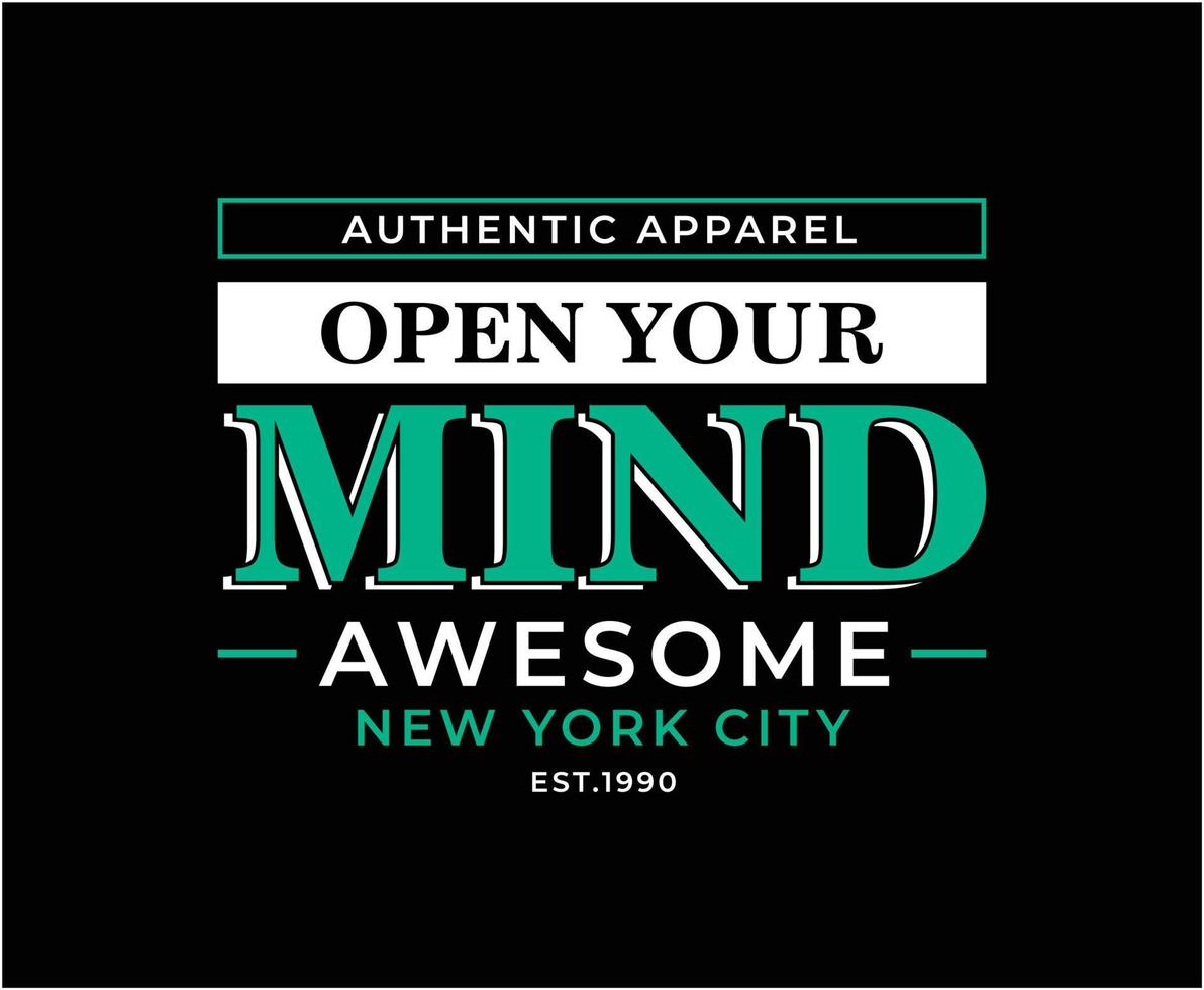 Open Your Mind Typography Vector T-shirt Design