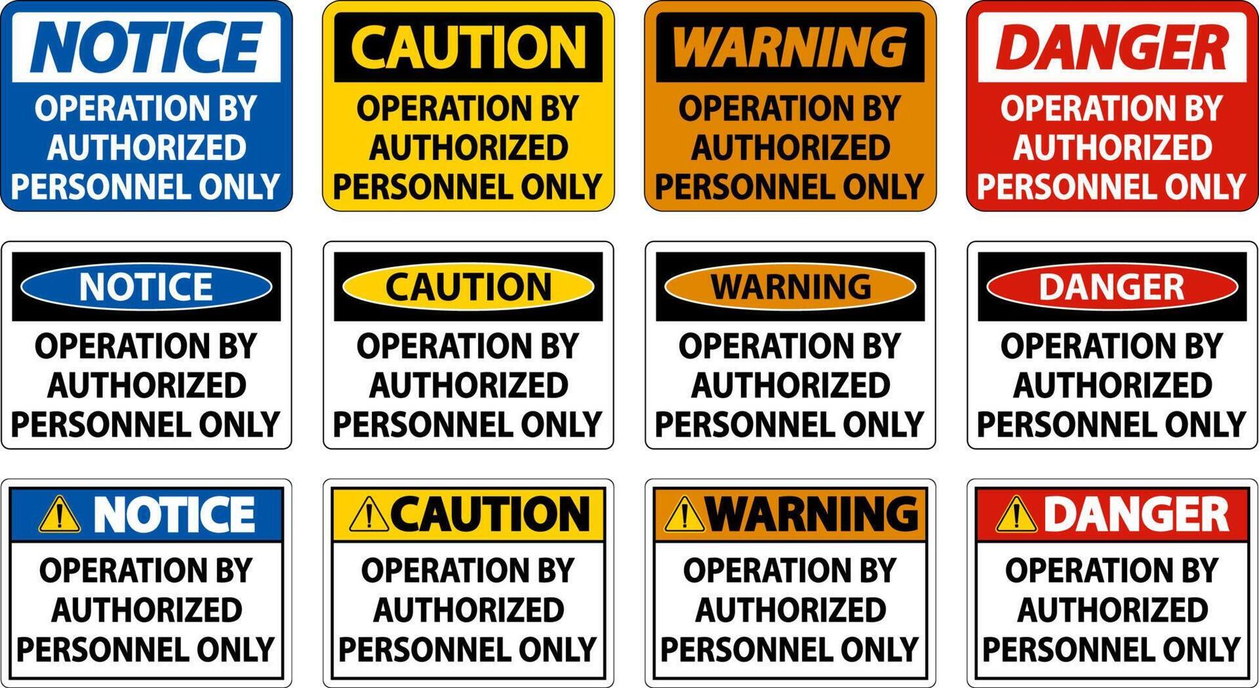 Operation By Authorized Only Sign On White Background vector
