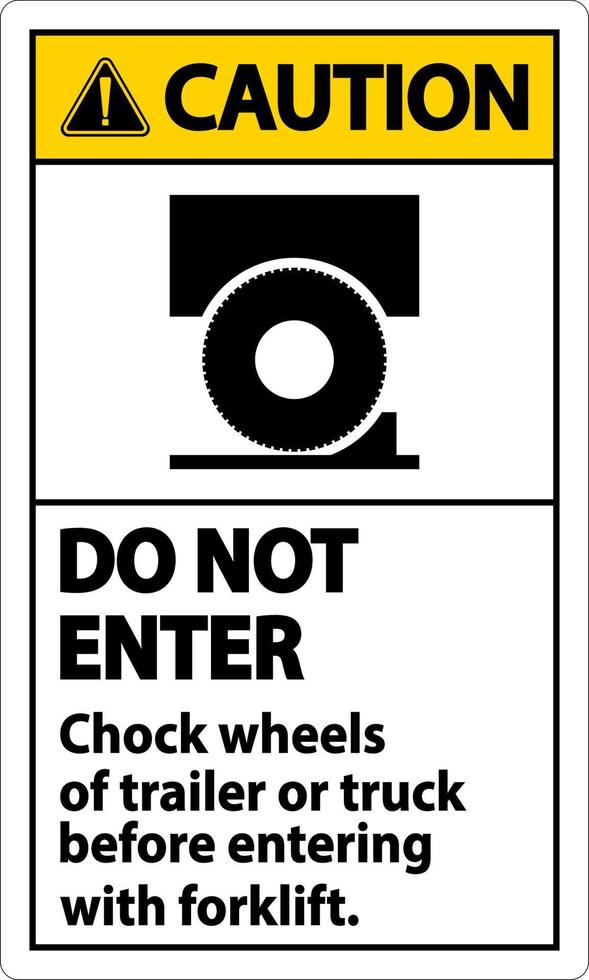 Precaución calce las ruedas del remolque firmar sobre fondo blanco. vector