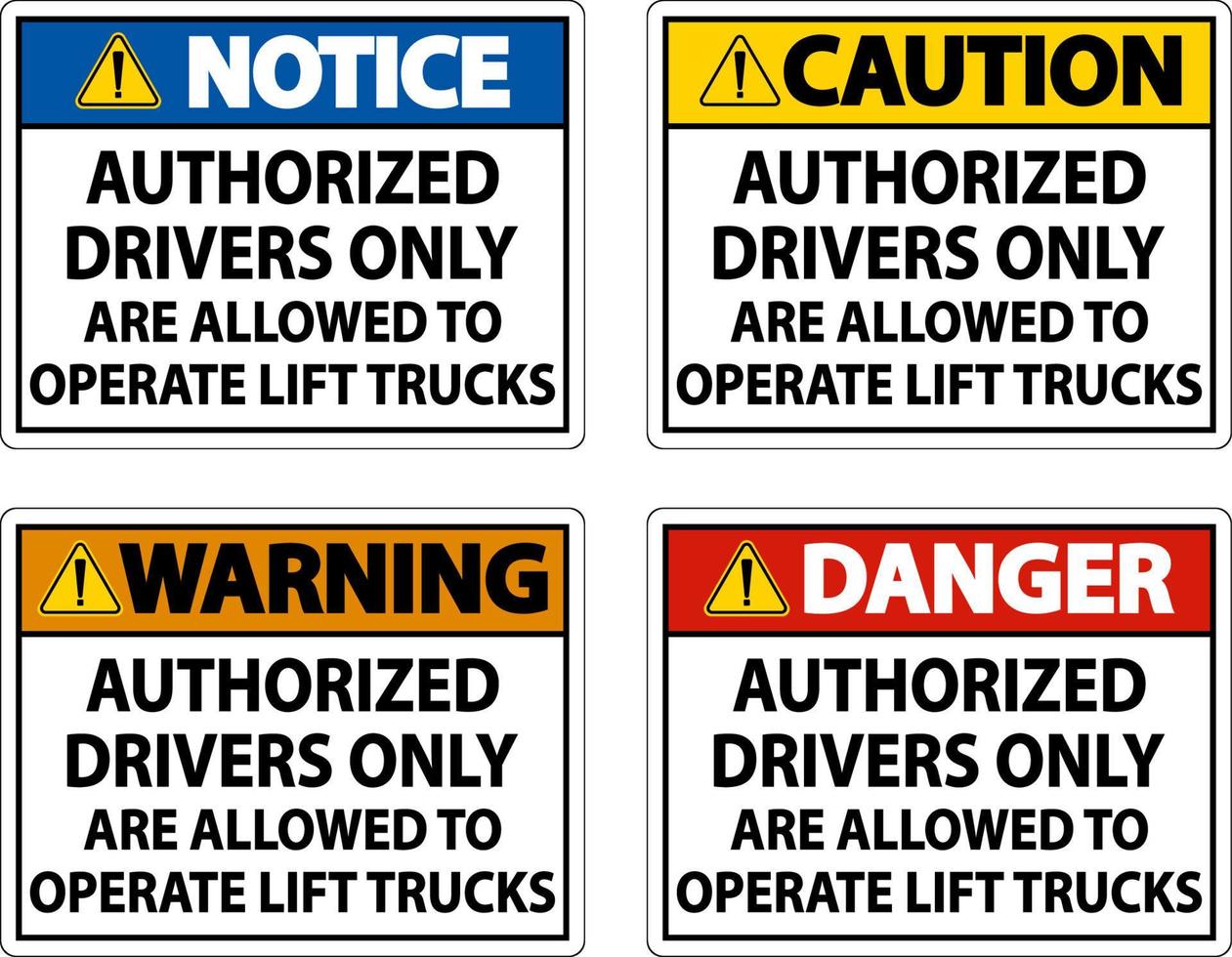 Authorized Drivers Only Sign On White Background vector