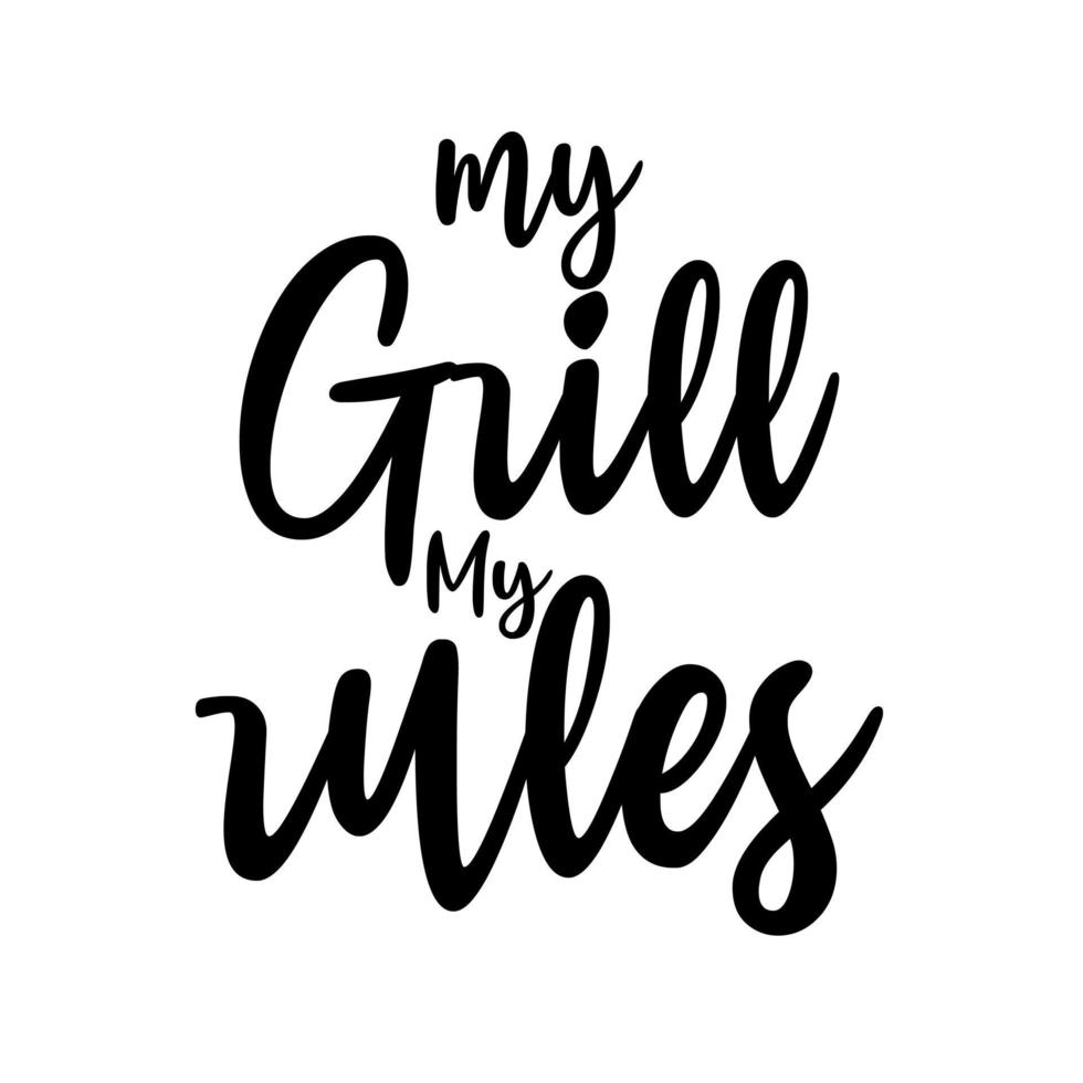 my grill my rules vector