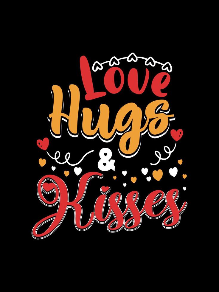 LOVE HUGS AND KISSES vector