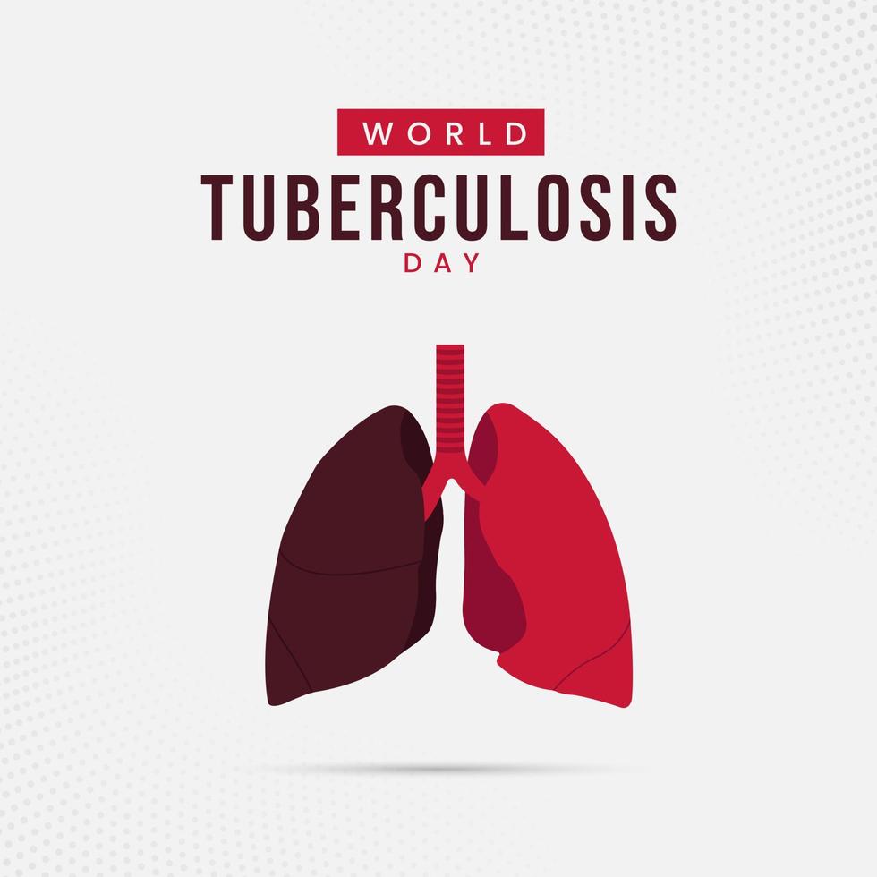 World tuberculosis day awareness about tuberculosis design vector