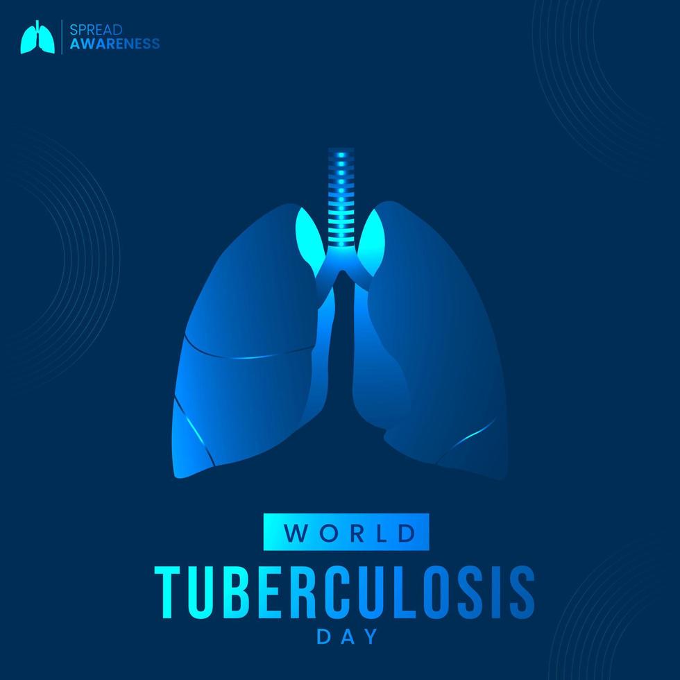 World tuberculosis day awareness about tuberculosis design vector
