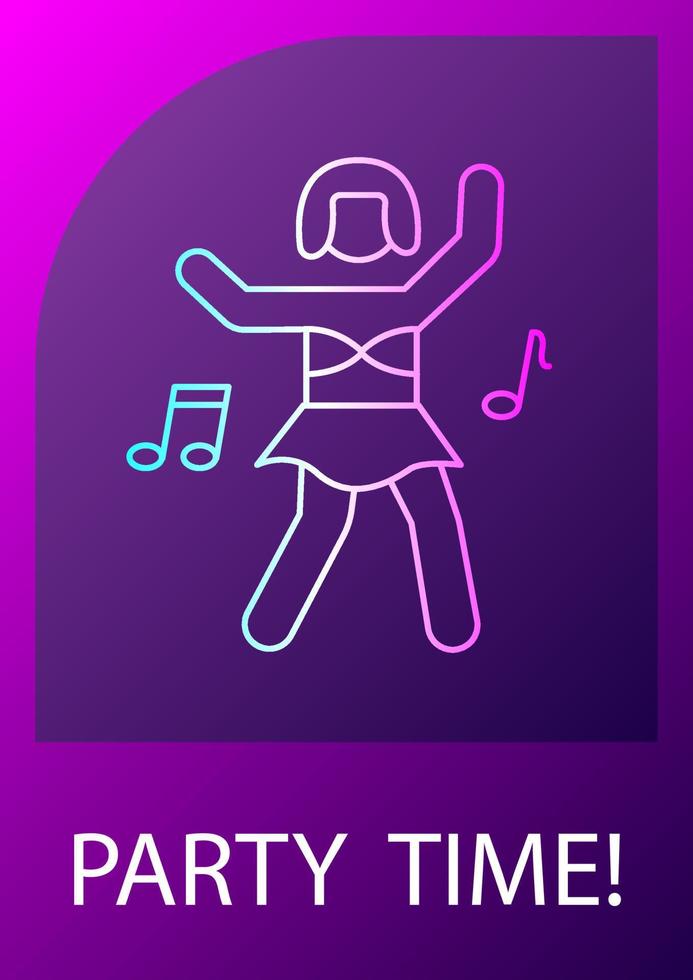 It is party time postcard with linear glyph icon. Dancing party. Greeting card with decorative vector design. Simple style poster with creative lineart illustration. Flyer with holiday wish