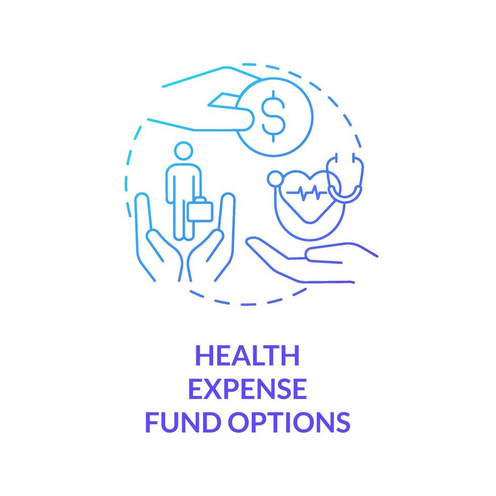 Health expense fund options blue gradient concept icon. Corporate coverage abstract idea thin line illustration. Isolated outline drawing. Roboto-Medium, Myriad Pro-Bold fonts used vector