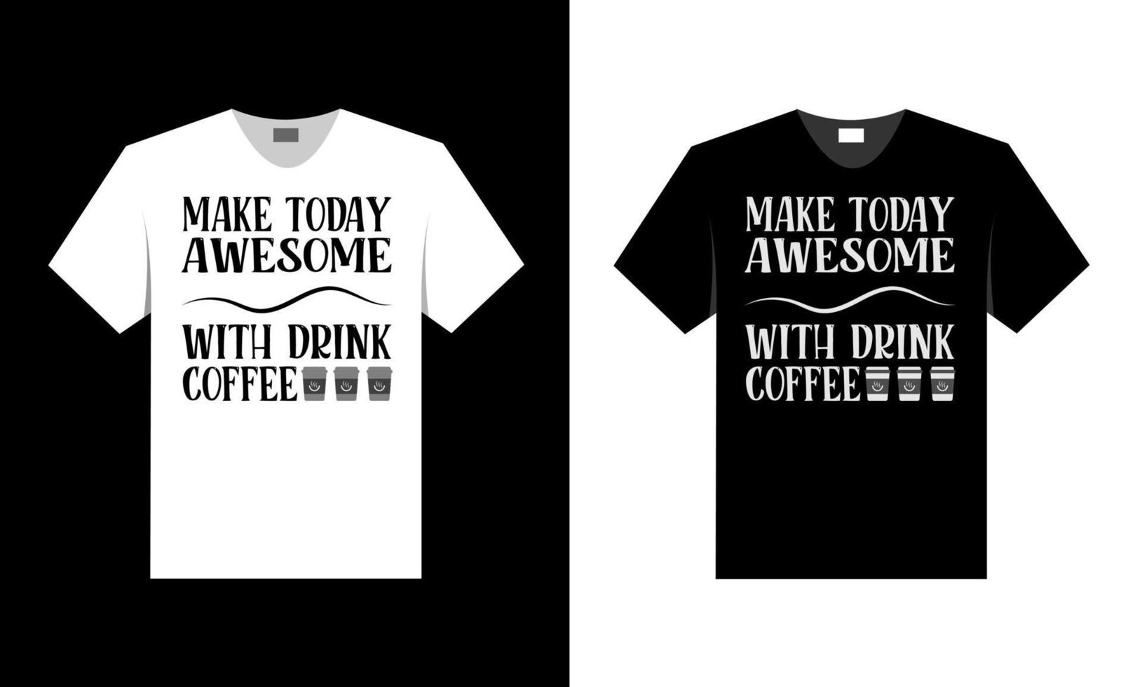 best t-shirt design for coffee lover. vector