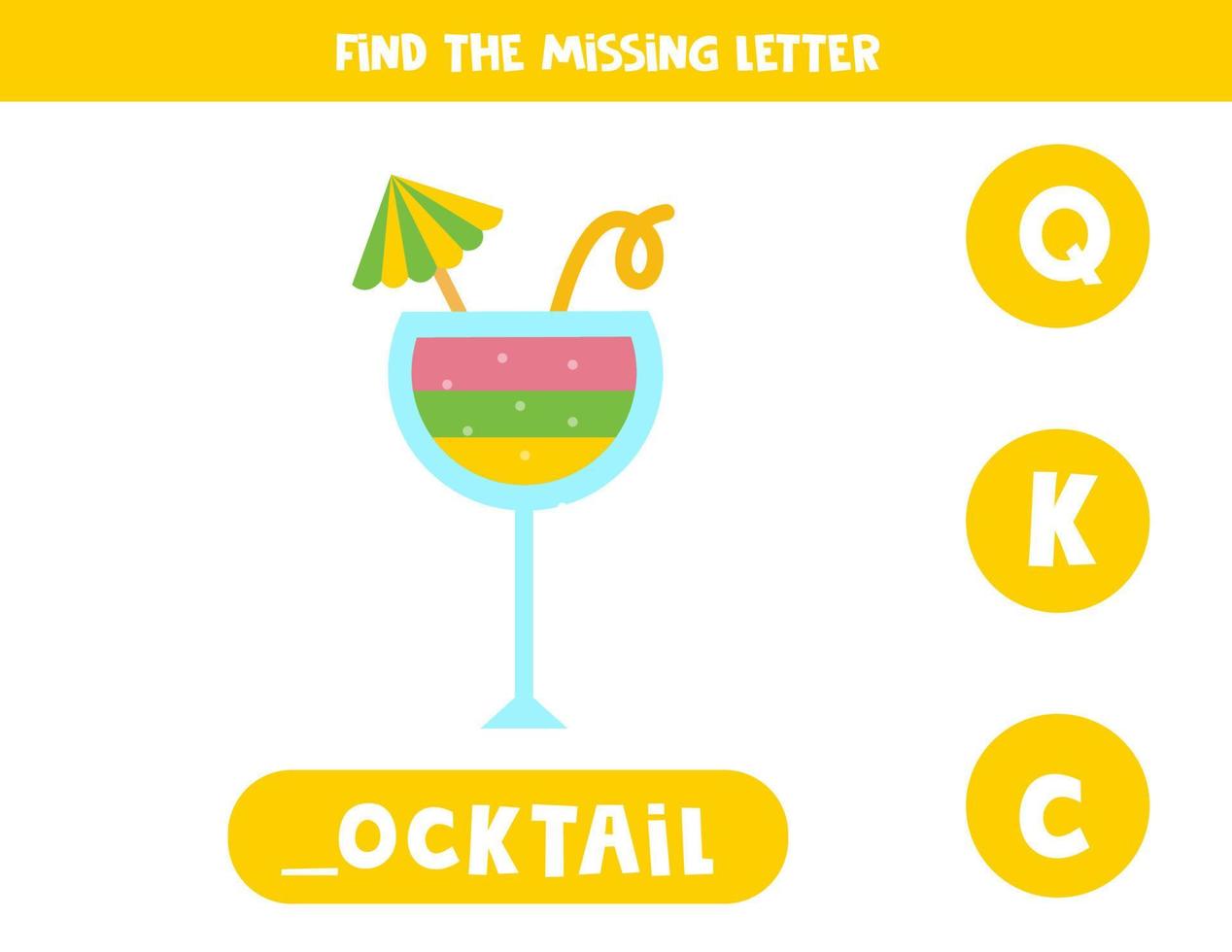 Find missing letter with cute summer cocktail. Spelling worksheet. vector