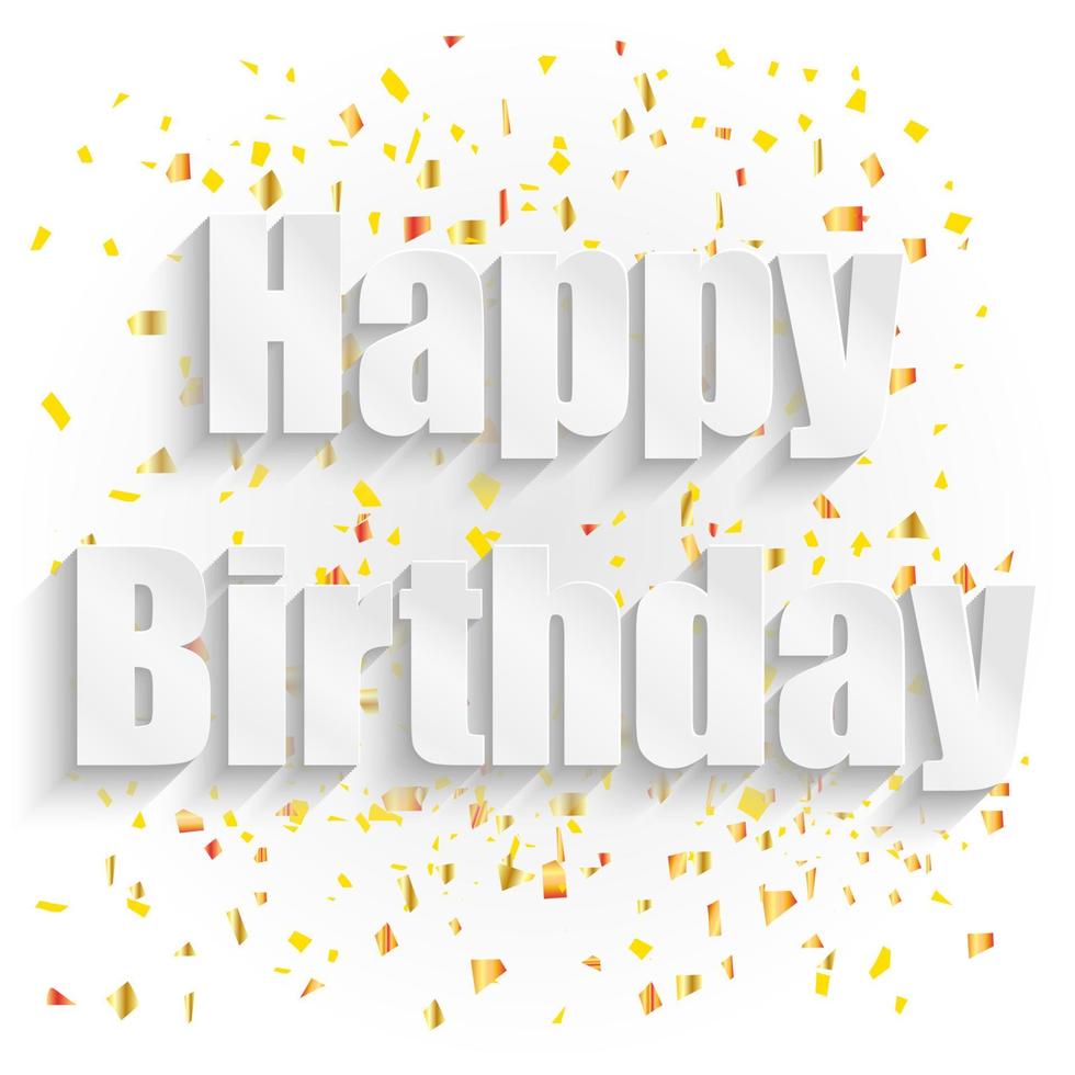 Happy birthday paper sign with confetti.Vector vector