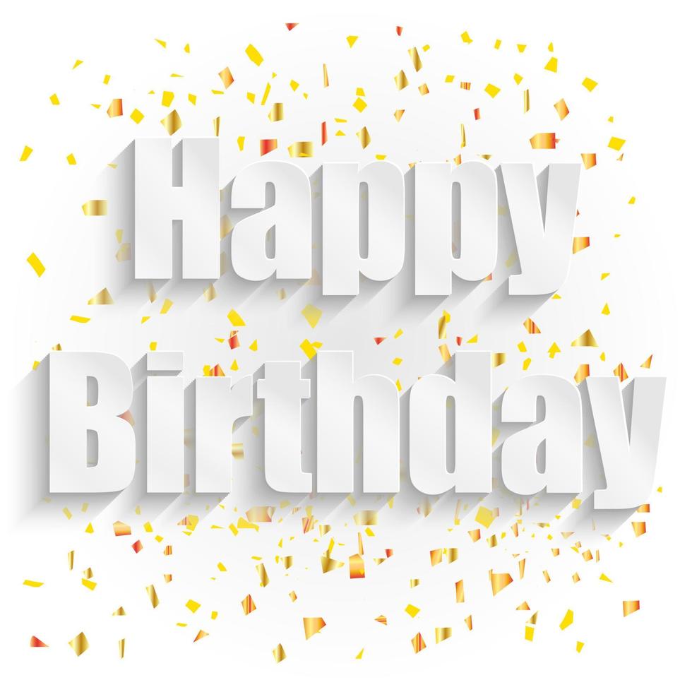 Happy birthday paper sign with confetti.Vector vector