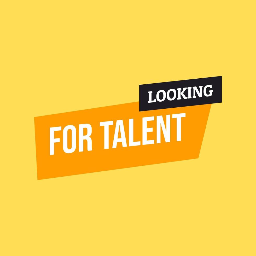 looking for talent banner vector