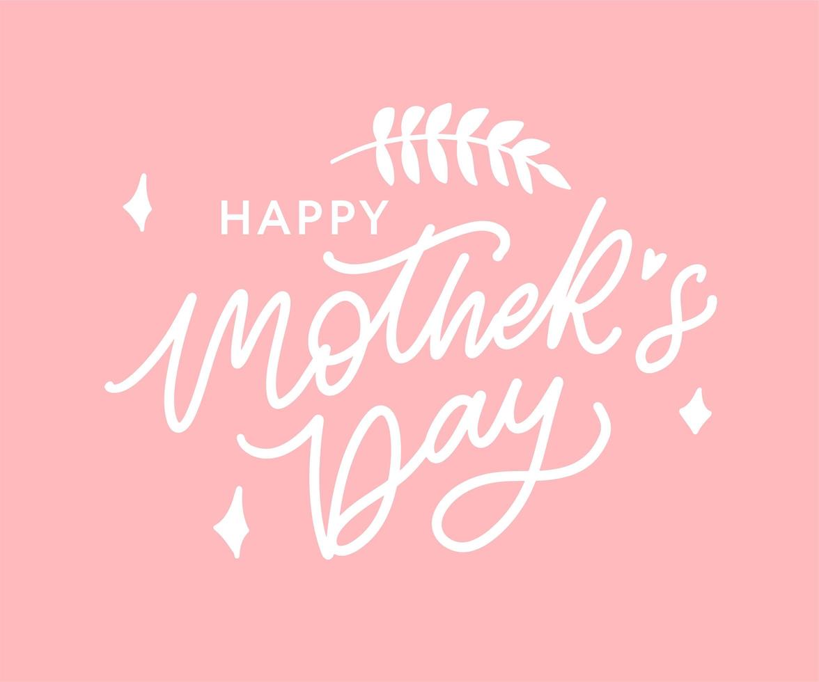 Happy Mothers Day lettering. Handmade calligraphy vector illustration. Mother's day card with flowers