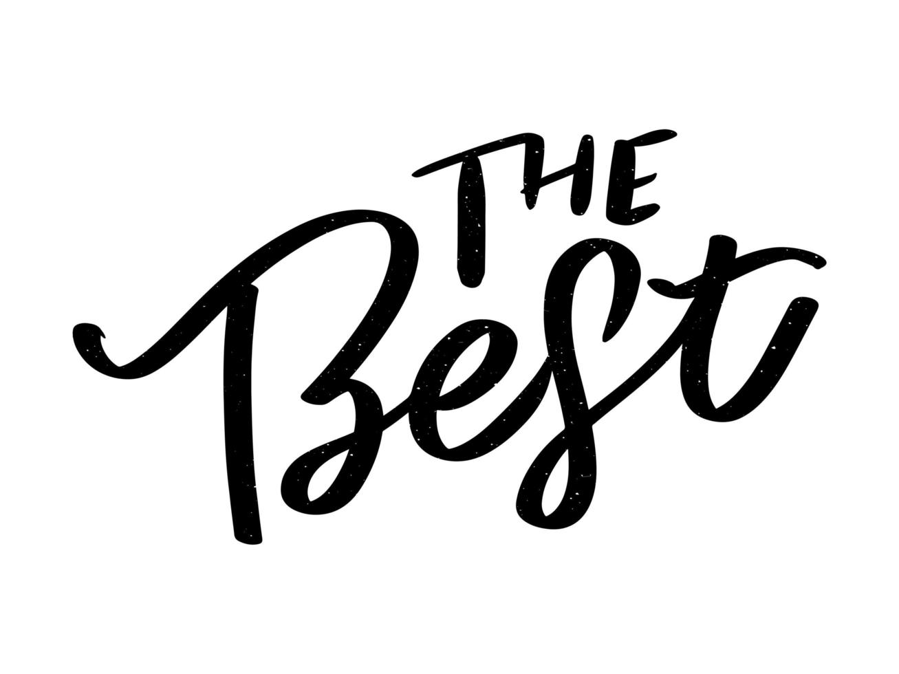 The Best Hand drawn lettering card with heart. The inscription Perfect design for greeting cards, posters, T-shirts, banners, print invitations. vector