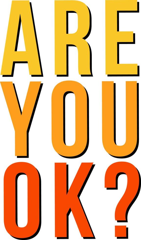 Poster design with word are you ok vector