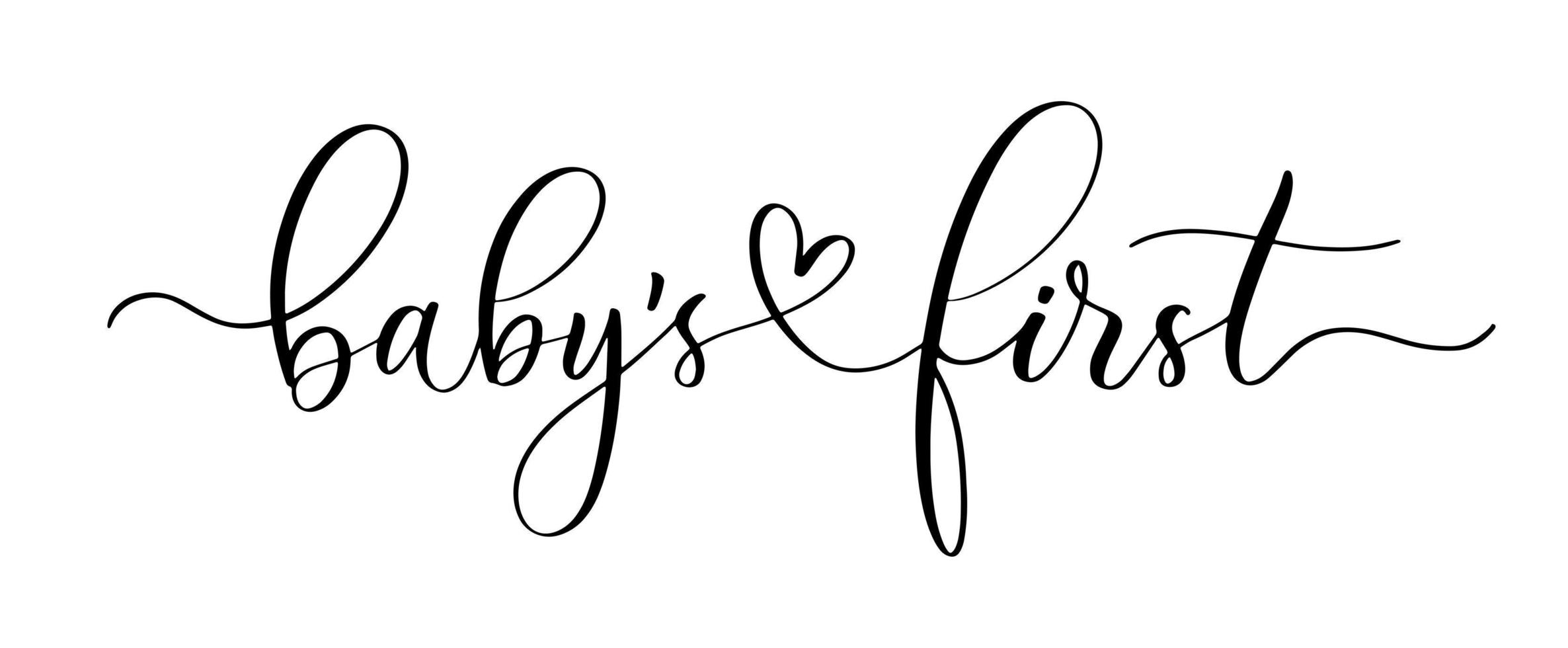 Baby's first - hand drawn calligraphy inscription. vector