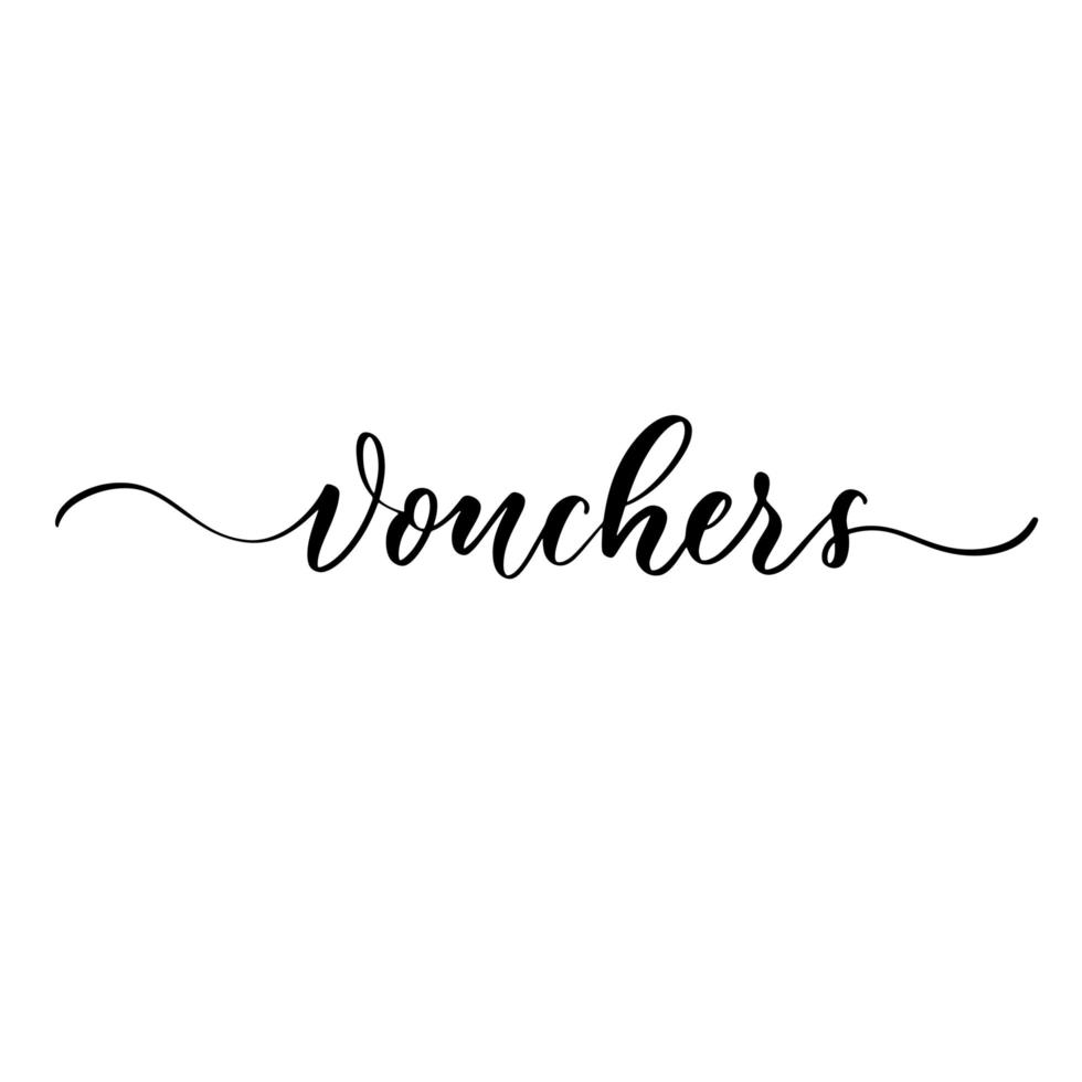 Vouchers. Hand lettering inscription vector. vector