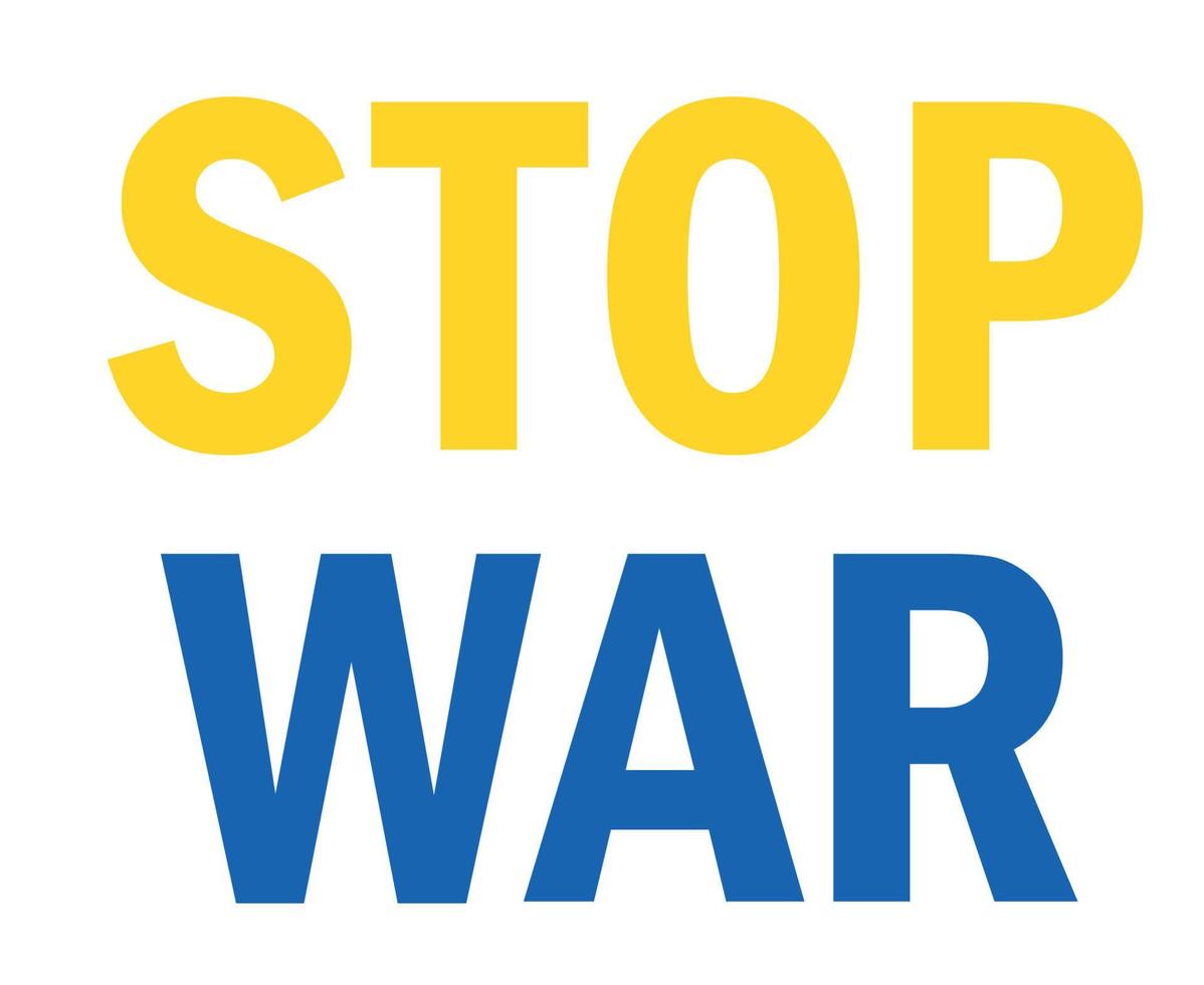 Stop War In Ukraine Yellow And Blue Abstract Symbol Vector Illustration