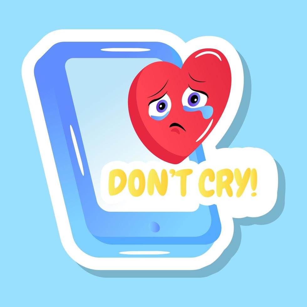 A mobile don't cry message, flat sticker, cute printable message vector