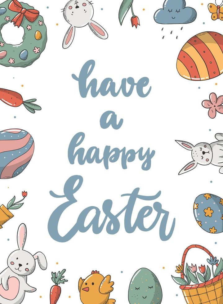 Easter greeting card, poster, print, template decorated with doodles and lettering quote 'Have a happy Easter'. EPS 10 vector
