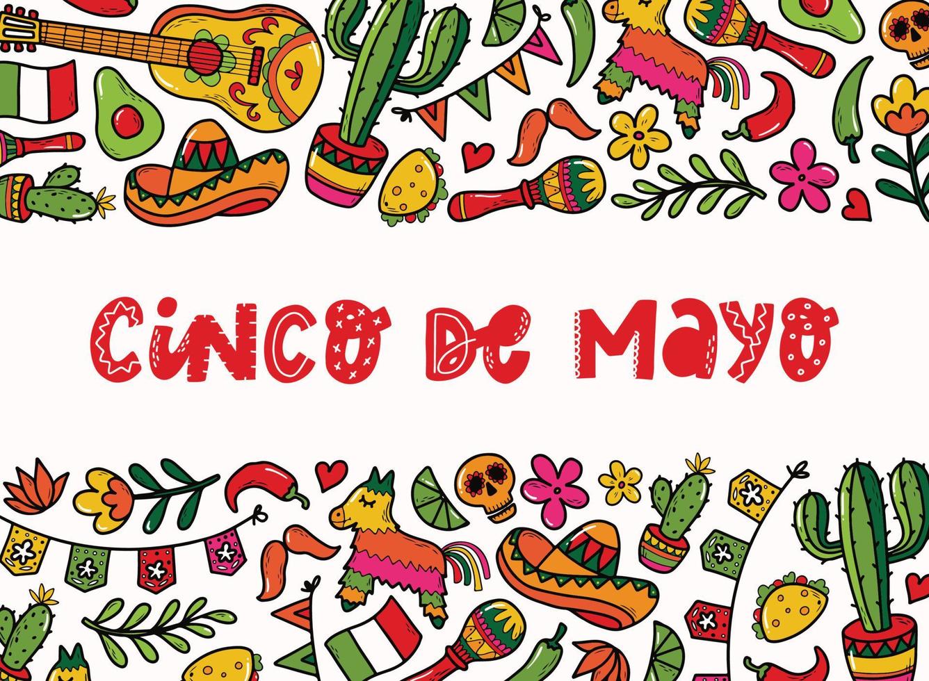 Cinco de mayo lettering quote decorated with borders of doodles for banners, prints, invitations, cards, posters, templates with copy space, etc. EPS 10 vector