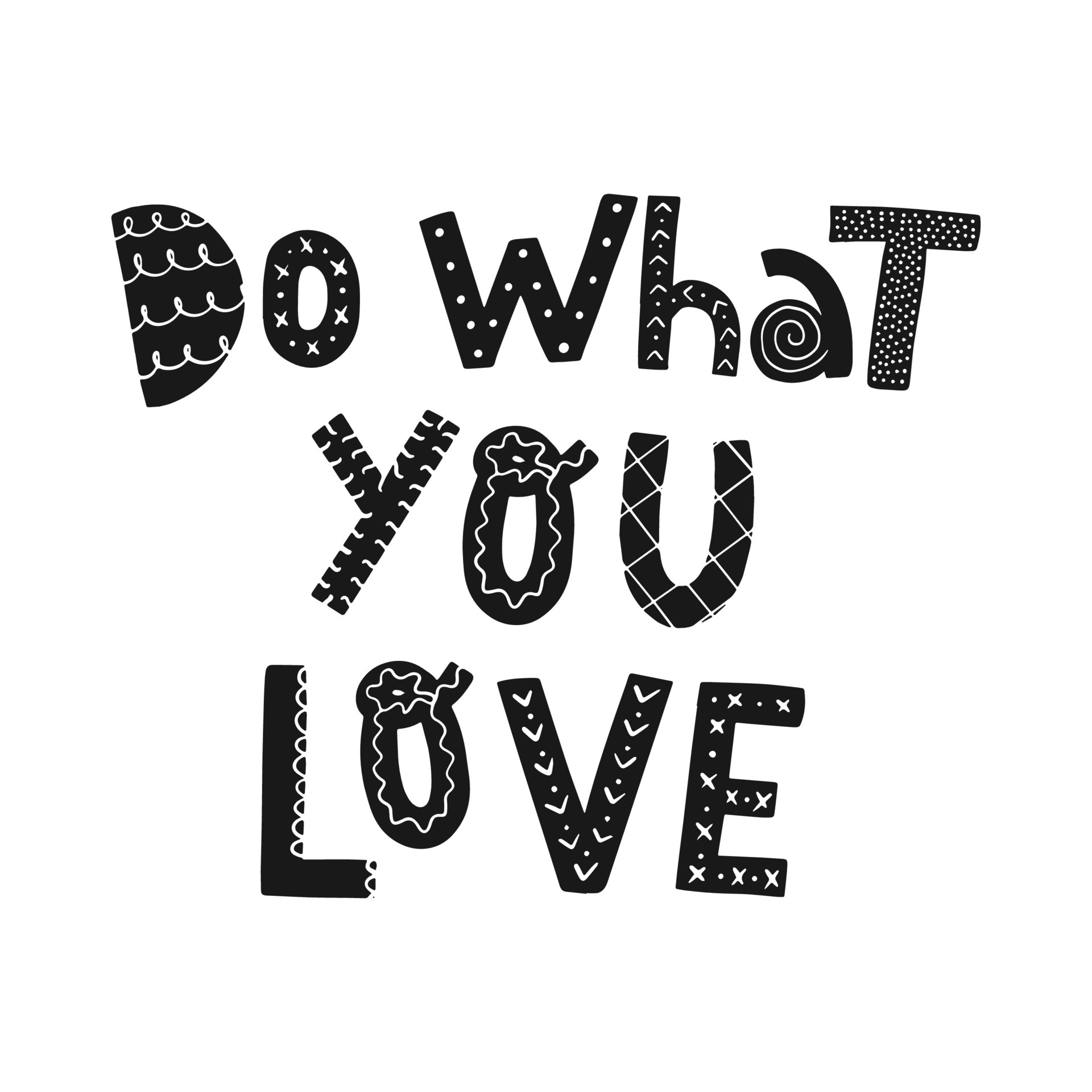 cute hand lettering inspirational quote \'Do what you love\'. good ...
