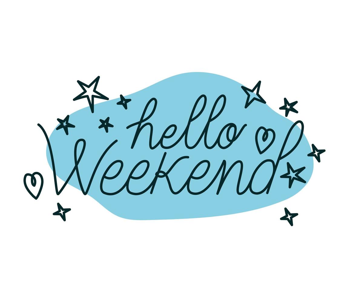 phrase of hello weekend vector