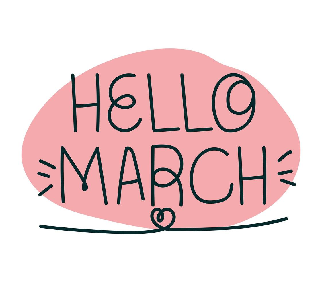 lettering of hello march vector