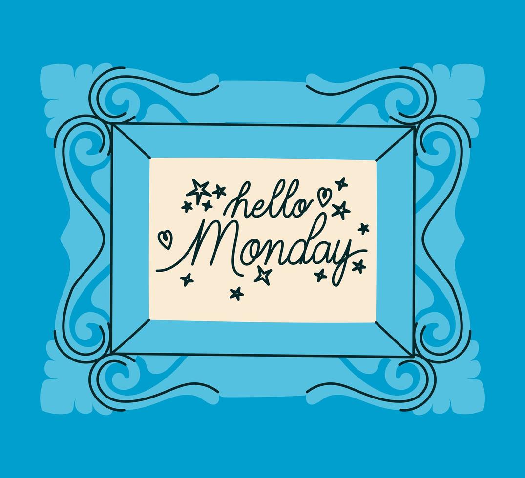 frame of hello monday vector