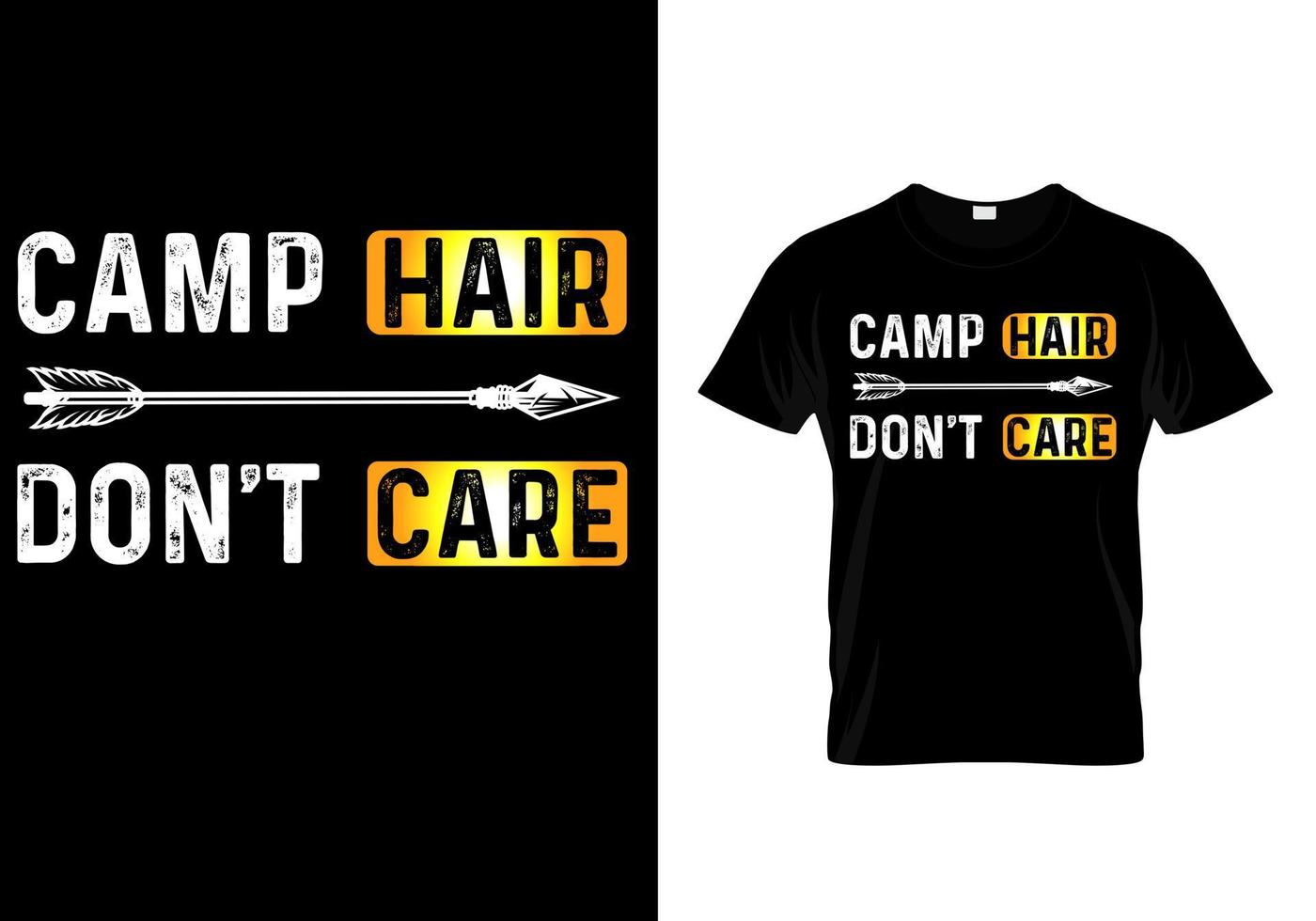 camp hair don't care t shirt design vector