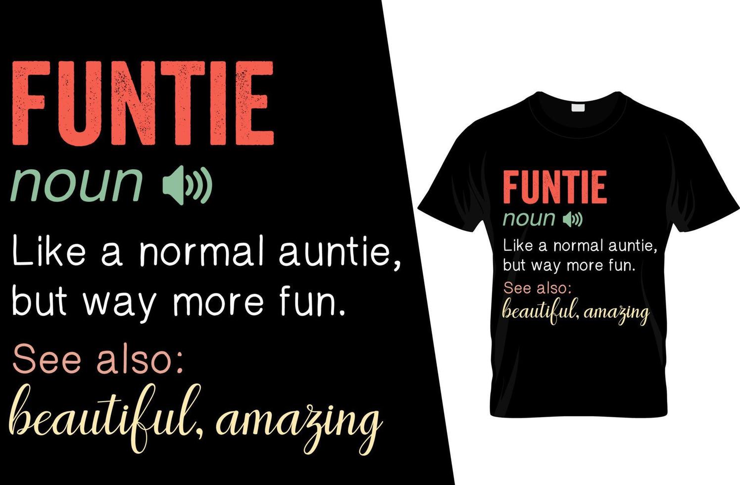 Funtie Funny Definition T Shirt Design vector