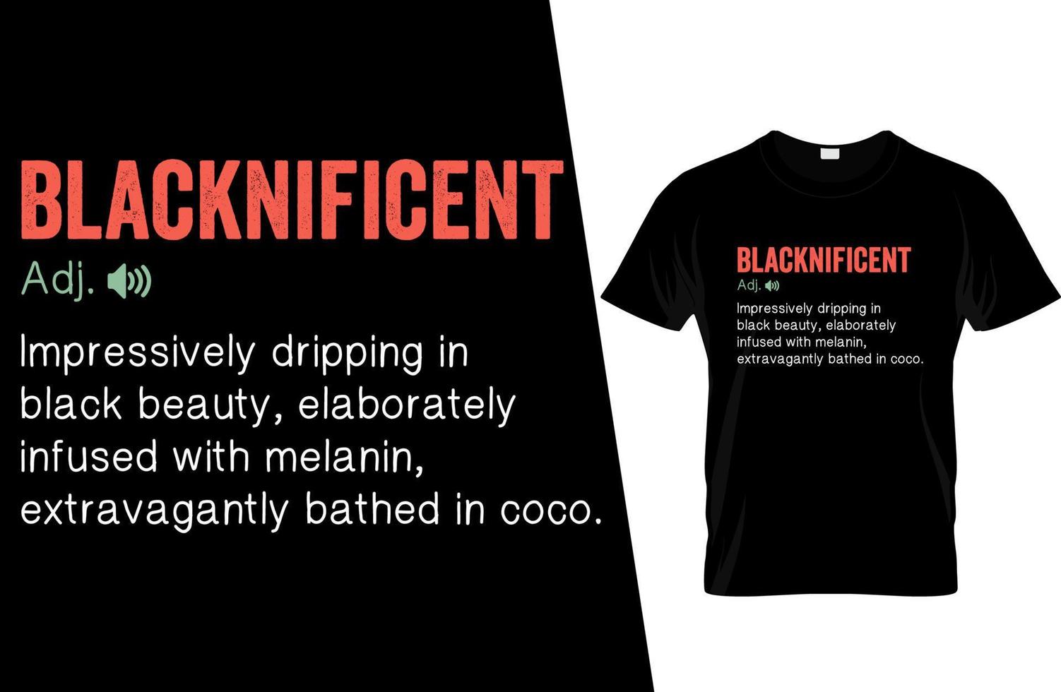 Blacknificent Funny Definition T Shirt Design vector