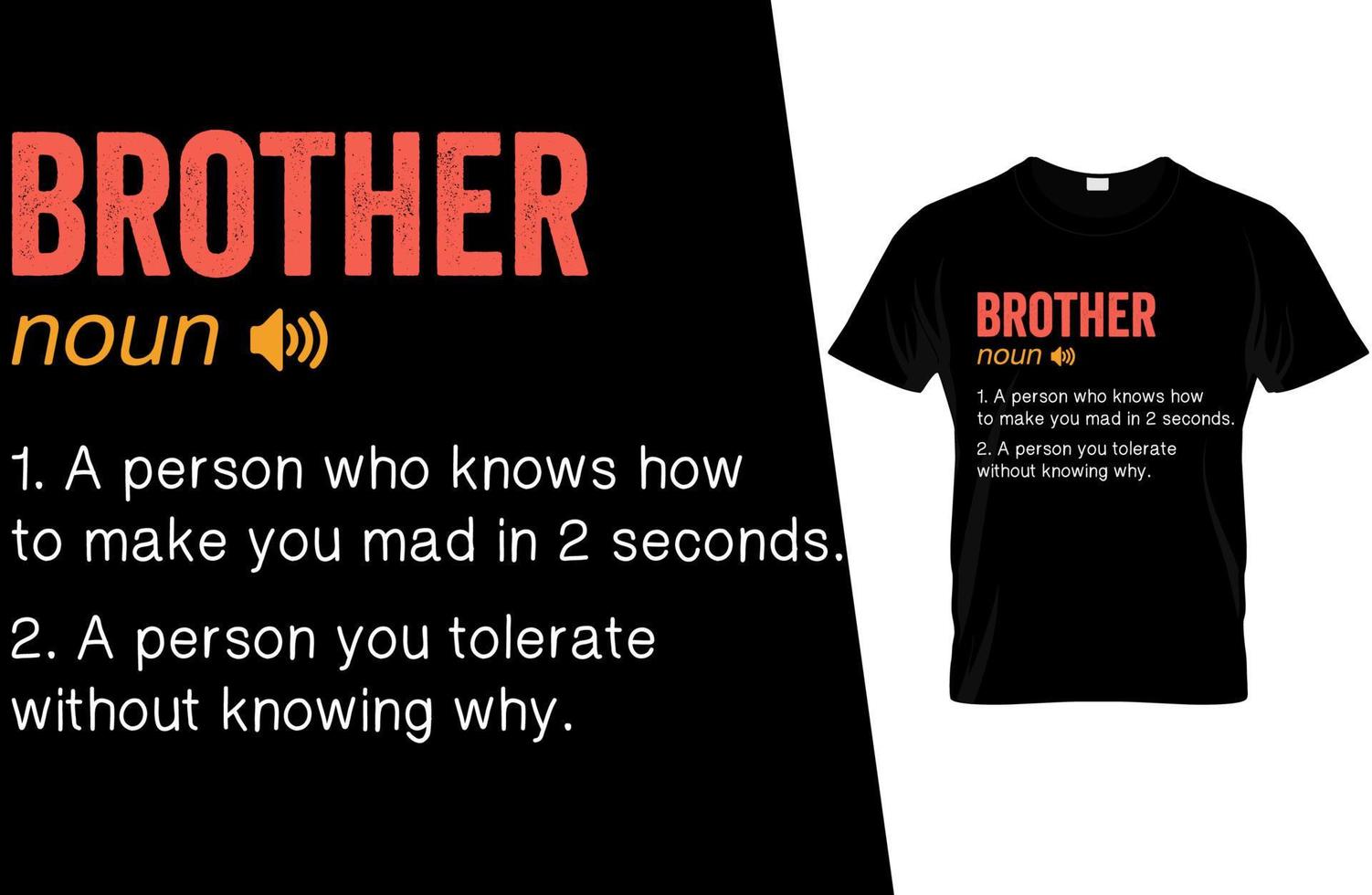 Brother Funny Definition T Shirt Design vector